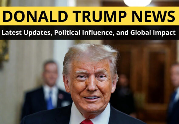 Donald Trump News